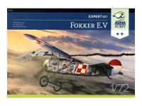 AH70012 Arma Hobby Истребитель Fokker E.V (Expert set) (1:72)