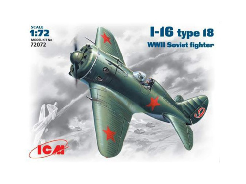 72072 ICM И-16 тип 18, советский истребитель II Мировой войны (1:72)